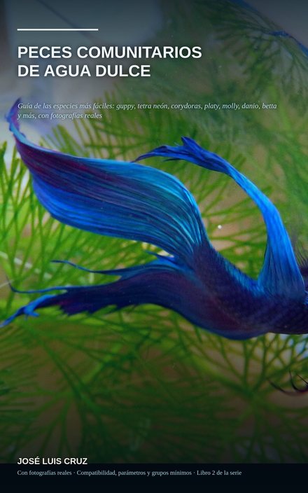 Portada de Peces Comunitarios de Agua Dulce